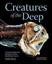 Creatures of the Deep : In Search of the Sea's 