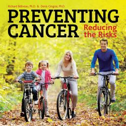 Preventing Cancer : Reducing the Risks