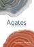 Agates : Treasures of the Earth