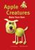 Apple Creatures