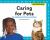 Caring for Pets : Word Building with Prefixes and Suffixes