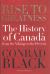 Rise to Greatness : The History of Canada from the Vikings to the Present