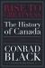 Rise to Greatness, Volume 1: Colony (1000-1867) : The History of Canada from the Vikings to the Present