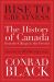 Rise to Greatness, Volume 3: Realm (1949-2017) : The History of Canada from the Vikings to the Present