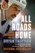 All Roads Home : A Life on and off the Ice