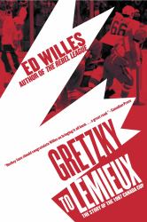 Gretzky to Lemieux : The Story of the 1987 Canada Cup