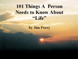 101 Things a Person Needs to Know about Life