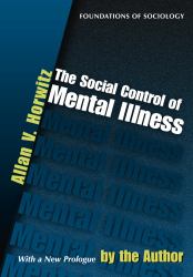 The Social Control of Mental Illness