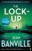 The Lock-Up : A Strafford & Quirke Mystery