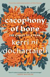 Cacophony of Bone : The Circle of a Year