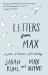 Letters from Max : A Poet, a Teacher, a Friendship