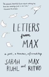 Letters from Max : A Poet, a Teacher, a Friendship