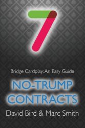 Bridge Cardplay : An Easy Guide - 7. No-Trump Contracts