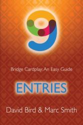 Bridge Cardplay : An Easy Guide - 9. Entries