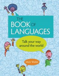 The Book of Languages : Talk Your Way Around the World