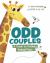 Odd Couples : A Guide to Unlikely Animal Pairs