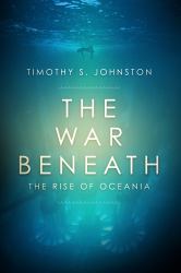 The War Beneath : The Rise of Oceania