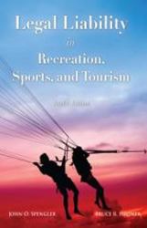 Legal Liability in Recreation, Sports, and Tourism