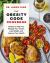 The Obesity Code Cookbook : Recipes to Help You Manage Insulin, Lose Weight, and Improve Your Health