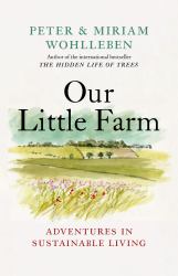 Our Little Farm : Adventures in Sustainable Living