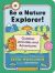 Be a Nature Explorer! : Outdoor Activities and Adventures