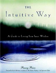 Intuitive Way : The Definitive Guide to Increasing Your Awareness