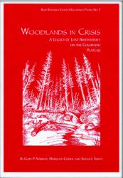 Woodlands in Crisis : A Legacy of Lost Biodiversity on the Colorado Plateau