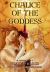 Chalice of the Goddess : The Sandstone Series Medieval Beginnings Book 4