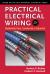 Practical Electrical Wiring : Residential, Farm, Commercial, and Industrial