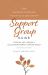 The Understanding Your Suicide Grief Support Group Guide : Starting and Leading a Suicide Bereavement Support Group