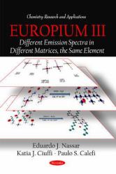 Europium III: Different Emission Spectra in Different Matrices, the Same Element