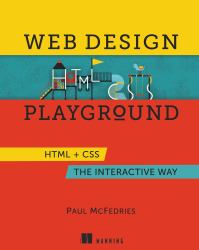 Web Design Playground : HTML and CSS the Interactive Way