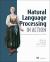 Natural Language Processing in Action : Understanding, Analyzing, and Generating Text with Python