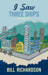 I Saw Three Ships : West End Stories