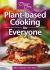 Plant-Based Cooking for Everyone