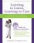 Learning to Listen, Learning to Care : A Workbook to Help Kids Learn Self-Control and Empathy