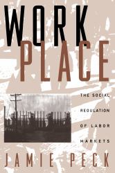 Work-Place : The Social Regulation of Labor Markets