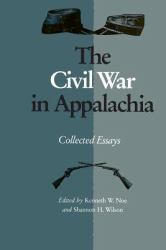 Civil War in Appalachia : Collected Essays