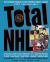 Total NHL : The Ultimate Source on the National Hockey League