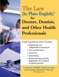 Law (in Plain English) for Doctors, Dentists and Other Health Professionals