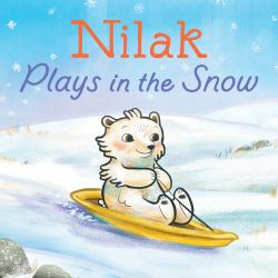 Nilak Plays in the Snow : English Edition