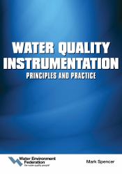 Water Quality Instrumentation : Principles and Practice