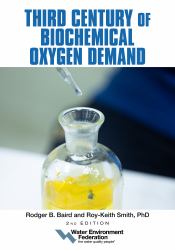 Third Century of Biochemical Oxygen Demand, 2nd Edition