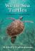 We the Sea Turtles : A Collection of Island Tales