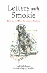 Letters with Smokie : Blindness and More-Than-Human Relations