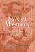 Sweet Mystery : A Book of Remembering