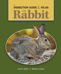 A Dissection Guide and Atlas to the Rabbit