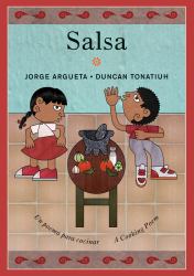 Salsa : Un Poema para Cocinar / a Cooking Poem