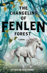 The Changeling of Fenlen Forest