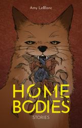 Homebodies : Short Stories